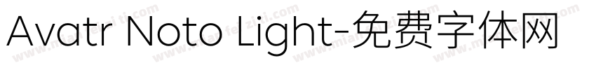 Avatr Noto Light字体转换